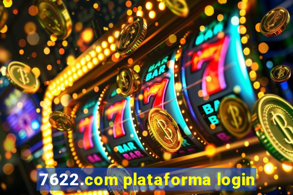 7622.com plataforma login